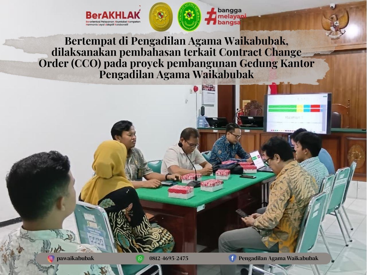 Bertempat di Pengadilan Agama Waikabubak, dilaksanakan pembahasan terkait Contract Change Order (CCO) pada proyek pembangunan Gedung Kantor Pengadilan Agama Waikabubak.